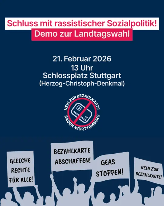 Sharepic: Schluss mit rassistische Sozialpolitik! Demo zur Landtagswahl. Nein zur Bezahlkarte Baden Württemberg